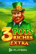 3 pots riches extra en OROV777 COM